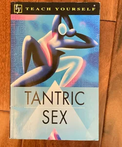 Teach yourself tantric sex