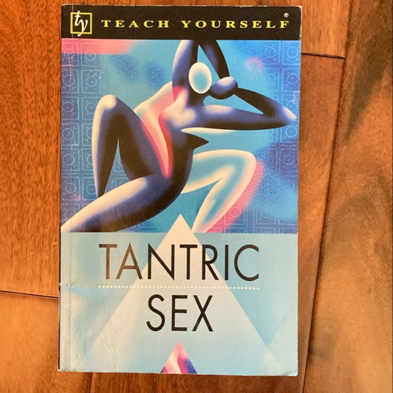 Teach Yourself Tantric Sex