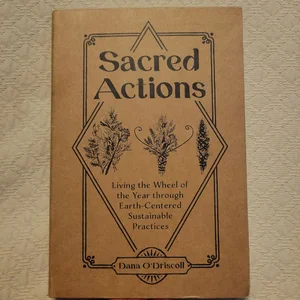 Sacred Actions