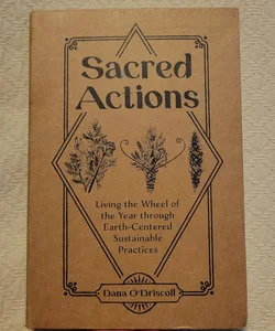 Sacred Actions