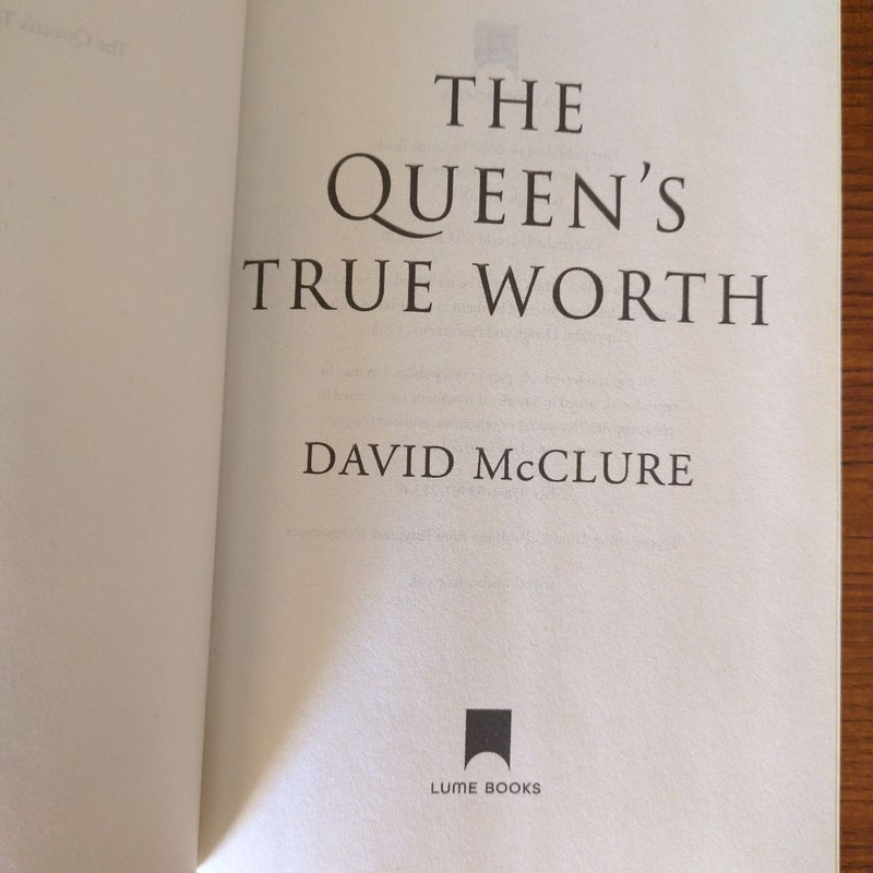 The Queen's True Worth