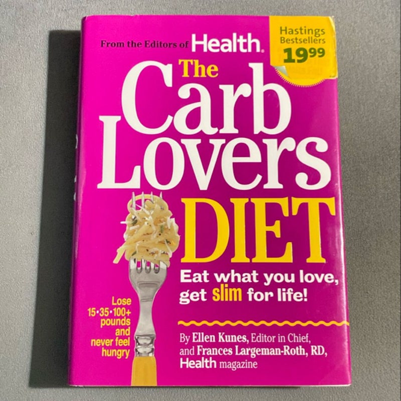 The Carb Lovers Diet