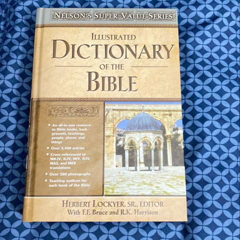 Illustrated Dictionary of the Bible