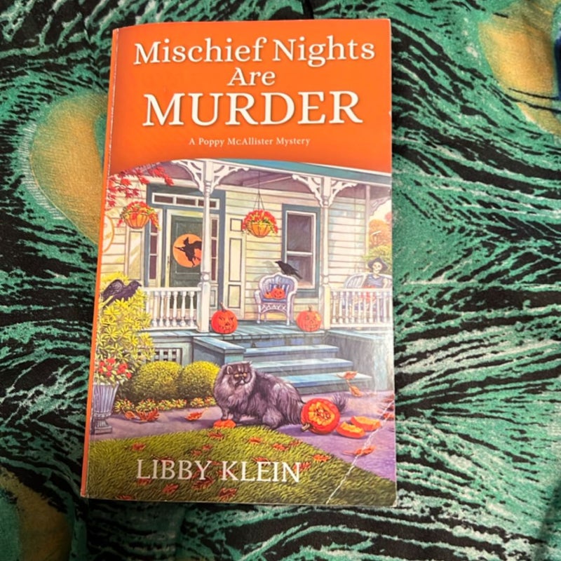 Mischief Nights Are Murder