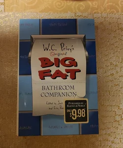 W.C. Priuy's Original Big Fat Bathroom Companion