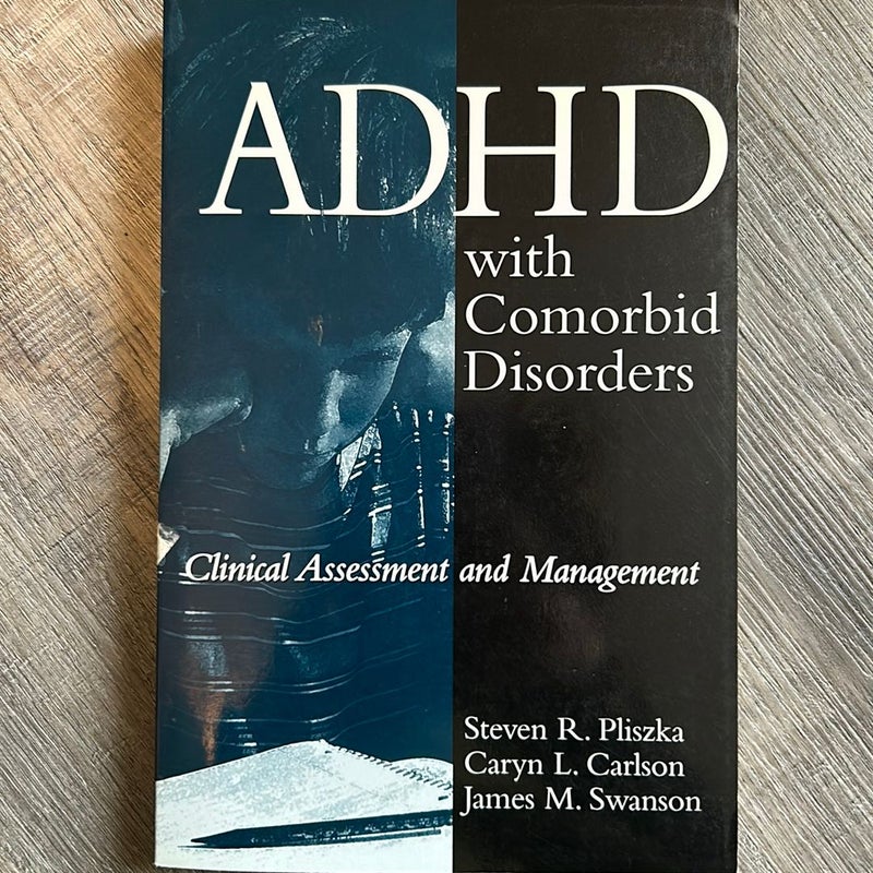 ADHD with Comorbid Disorders