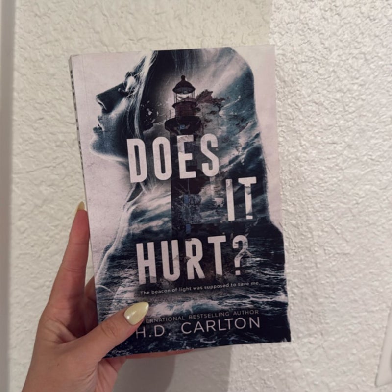 Does It Hurt?