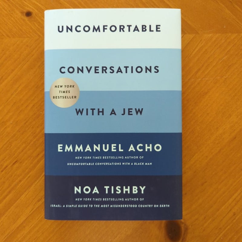 Uncomfortable Conversations with a Jew