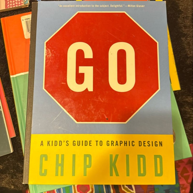 Go: a Kidd's Guide to Graphic Design