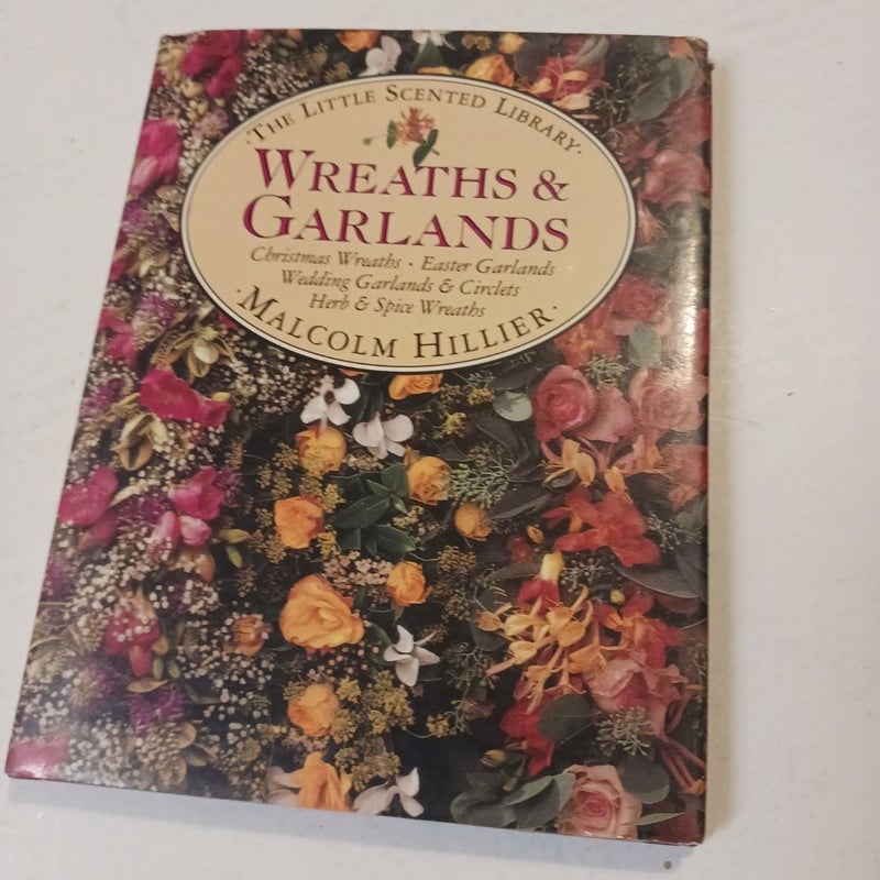 Wreaths and Garlands