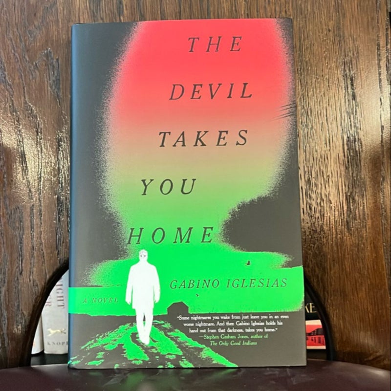 The Devil Takes You Home