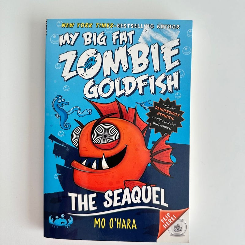 My Big Fat Zombie Goldfish, The Seaquel