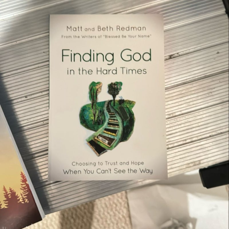 Finding God in the Hard Times