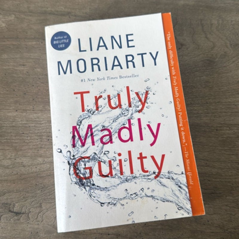 Truly Madly Guilty