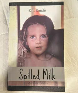 Spilled Milk