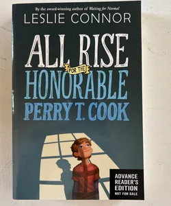 All Rise for the Honorable Perry T. Cook (ARC)