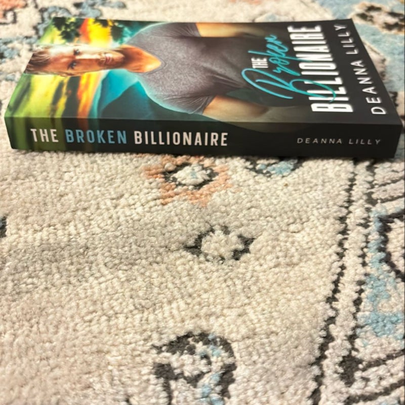 The Broken Billionaire