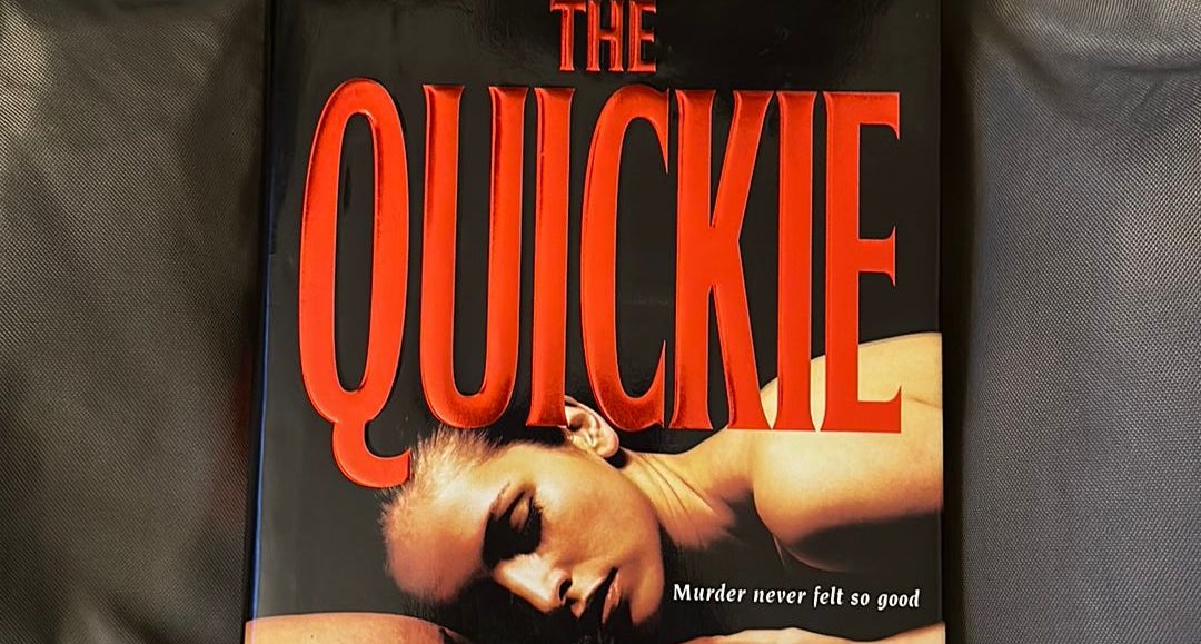 The Quickie by James Patterson; Michael Ledwidge, Hardcover