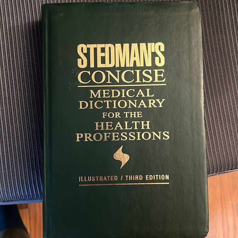 Stedman's Concise Medical Dictionary for the Health Professions