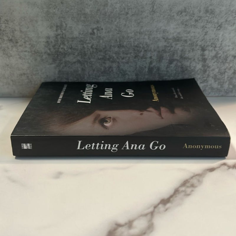 Letting Ana Go