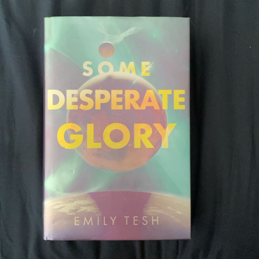 Special Edition: Some Desperate Glory