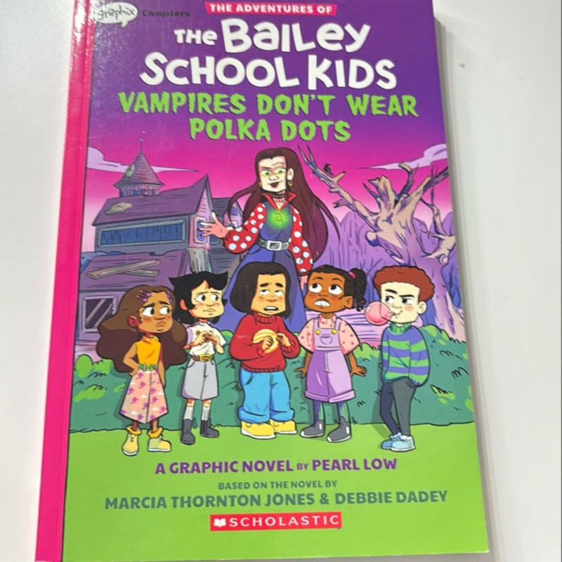 Vampires Don't Wear Polka Dots (the Adventures of the Bailey School Kids Graphic Novel #1)