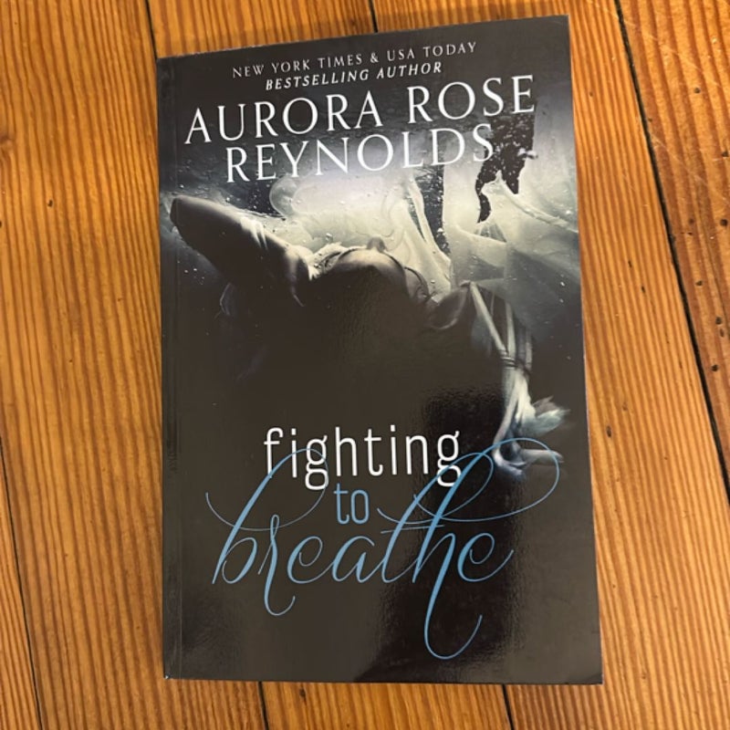 Fighting to Breathe (Signed)