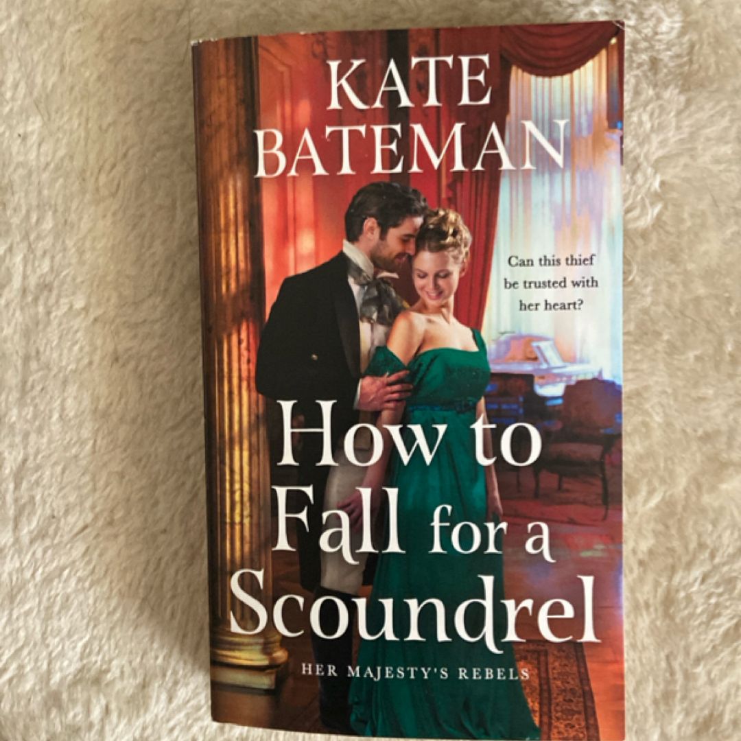 How to Fall for a Scoundrel