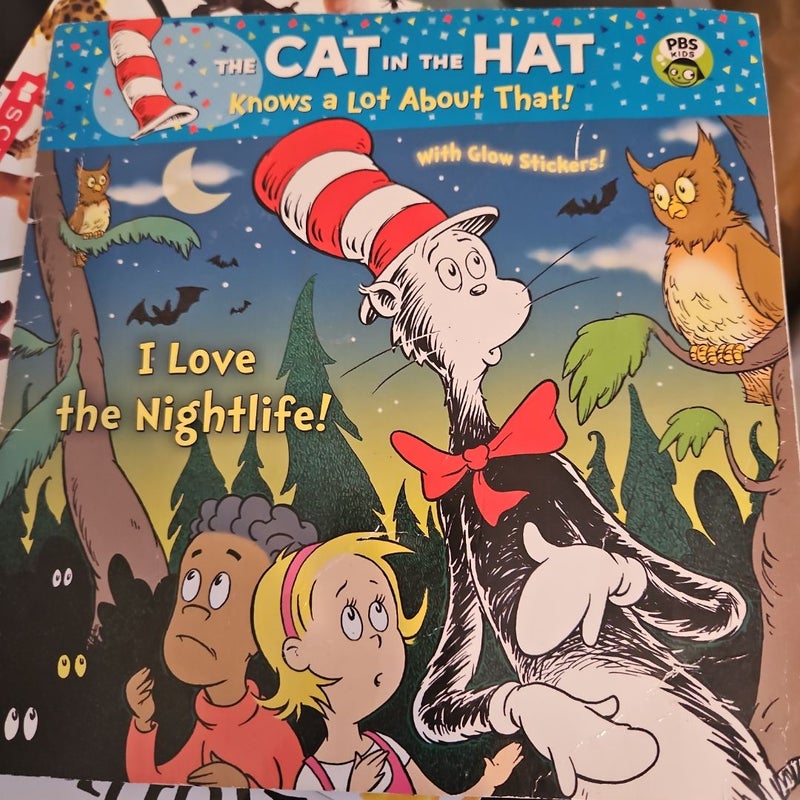 I Love the Nightlife! (Dr. Seuss/Cat in the Hat)
