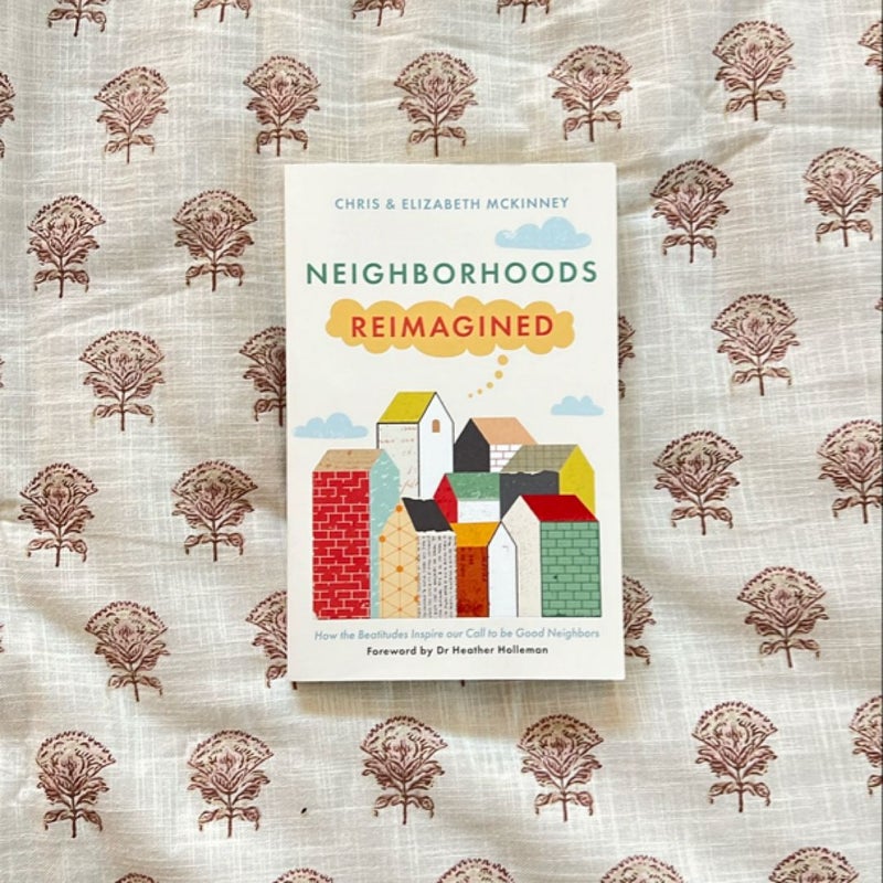 Neighborhoods Reimagined