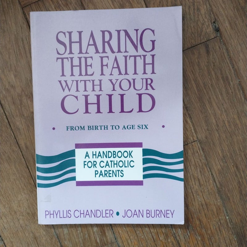 Sharing the Faith with Your Child