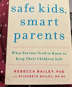 Safe Kids, Smart Parents