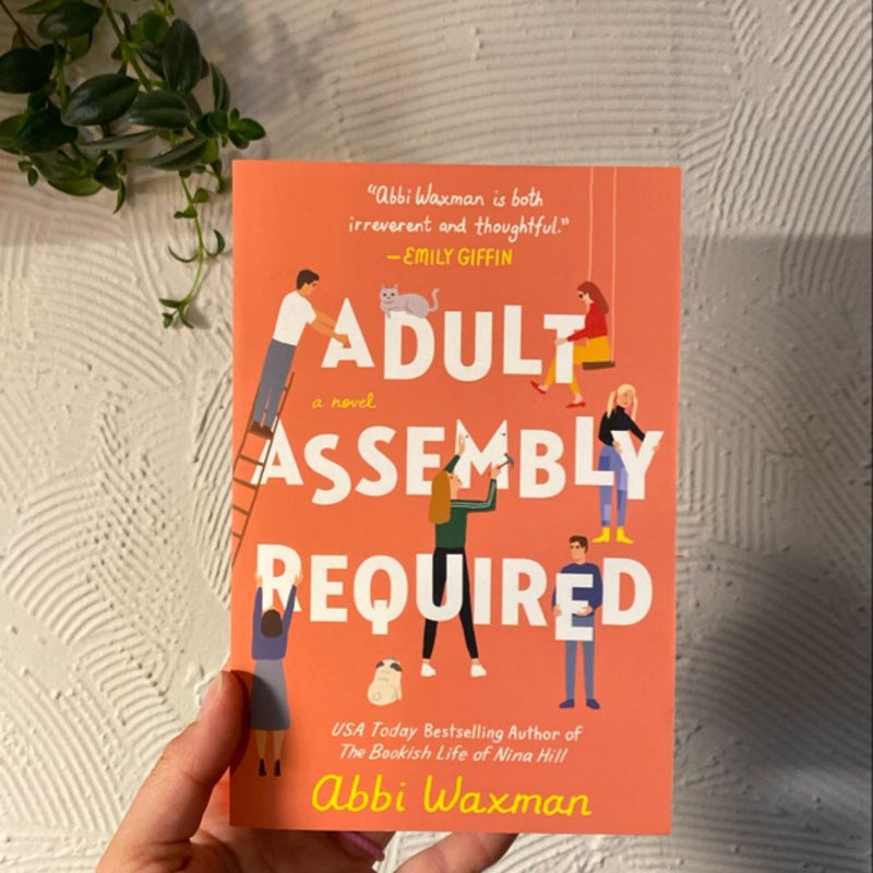 Adult Assembly Required