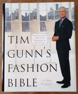 Tim Gunn's Fashion Bible