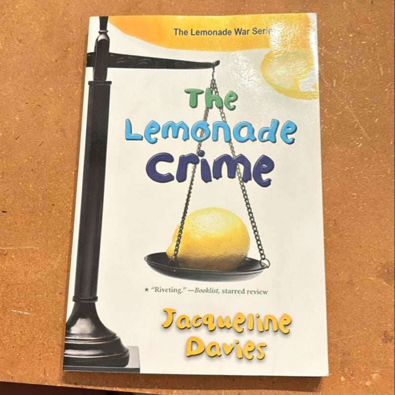 The Lemonade Crime