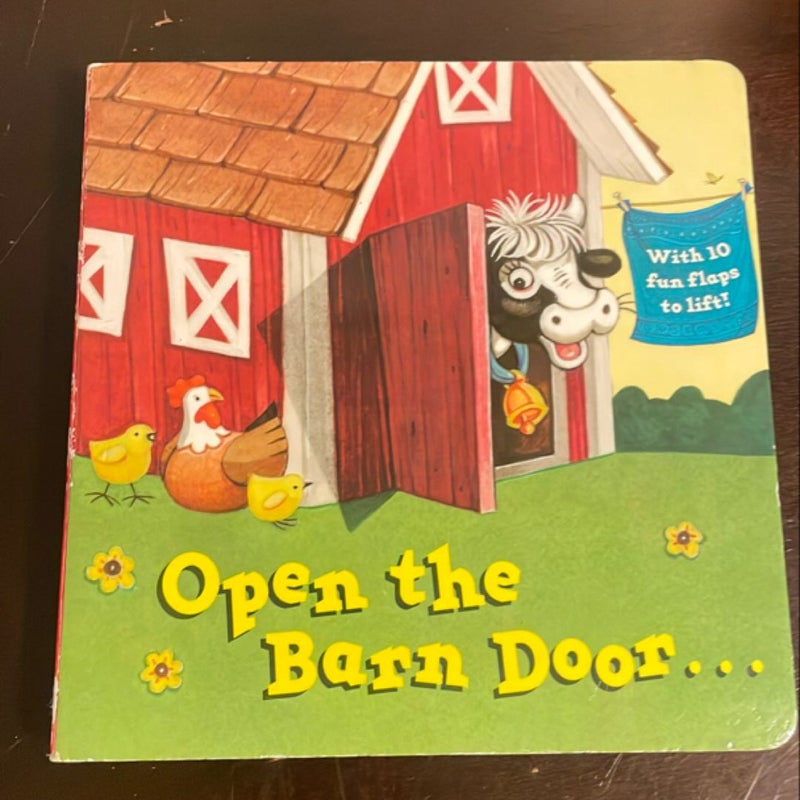 Open the Barn Door...