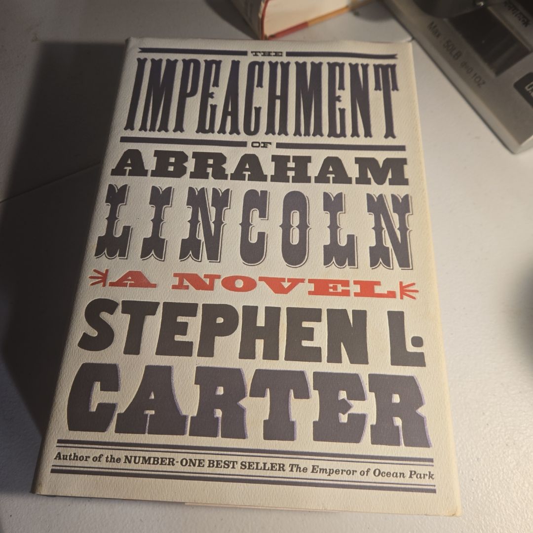 The Impeachment of Abraham Lincoln