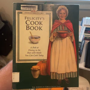 Felicity's Cookbook