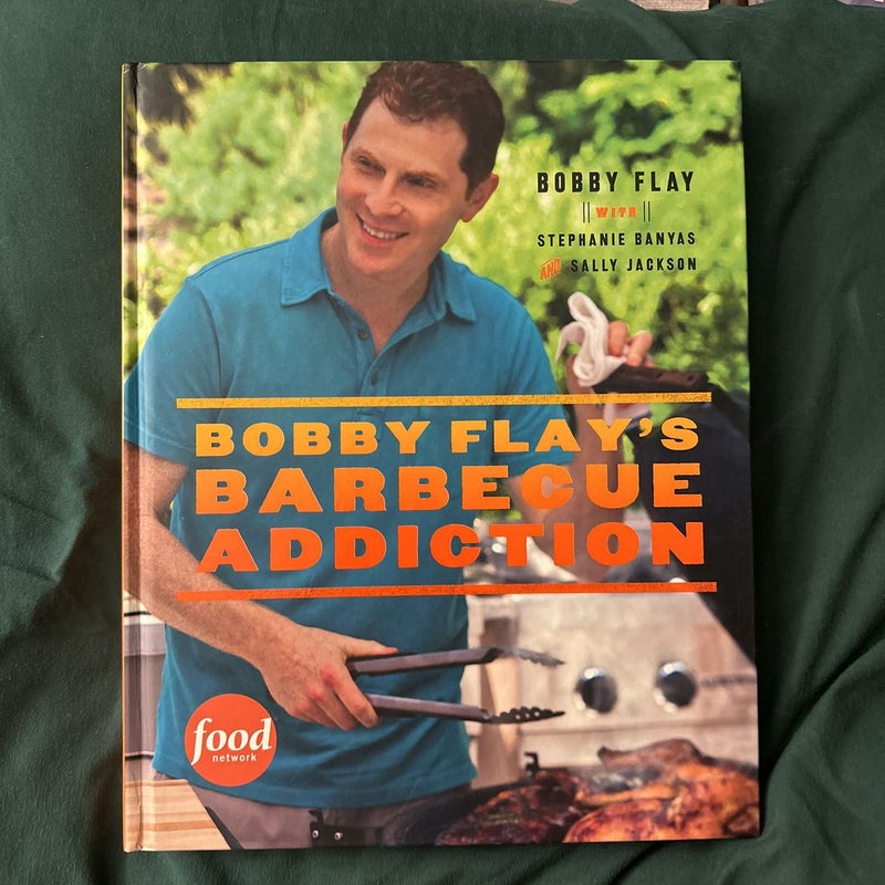 Bobby Flay's Barbecue Addiction