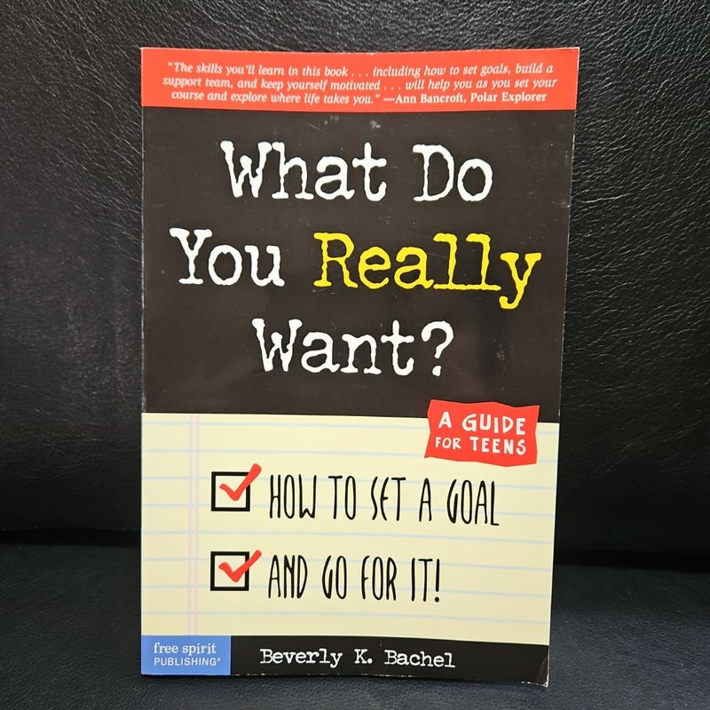 What Do You Really Want?