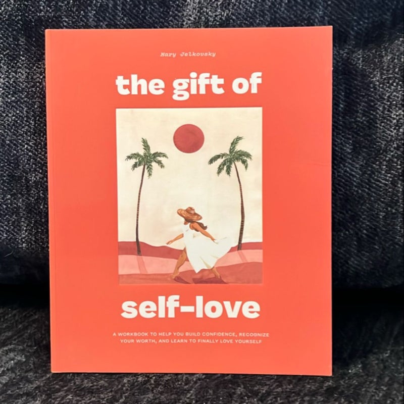 The Gift of Self Love