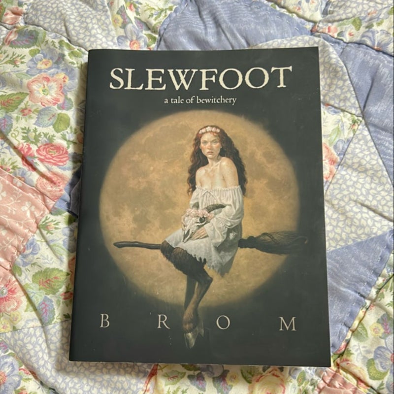 Slewfoot