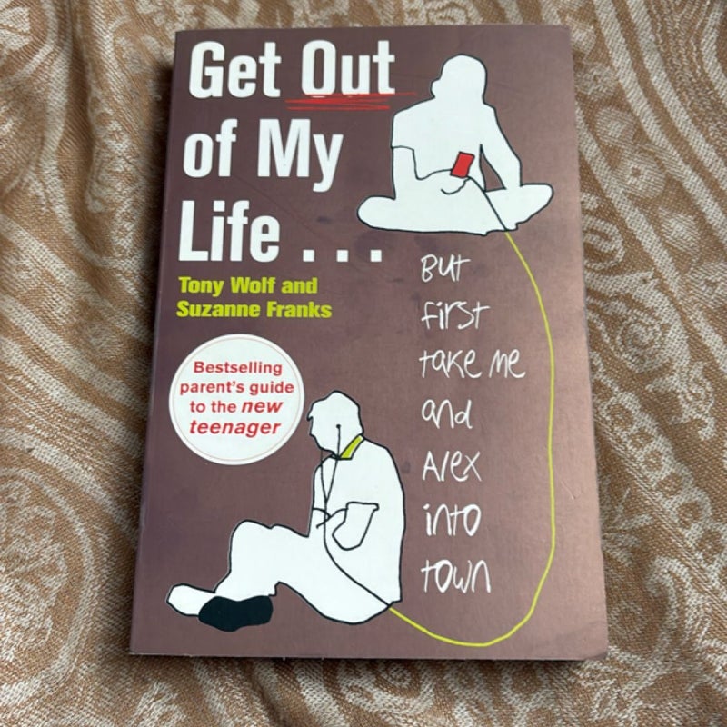 Get Out of My Life