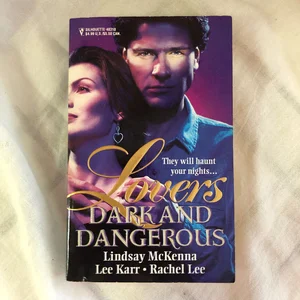 Lovers Dark and Dangerous