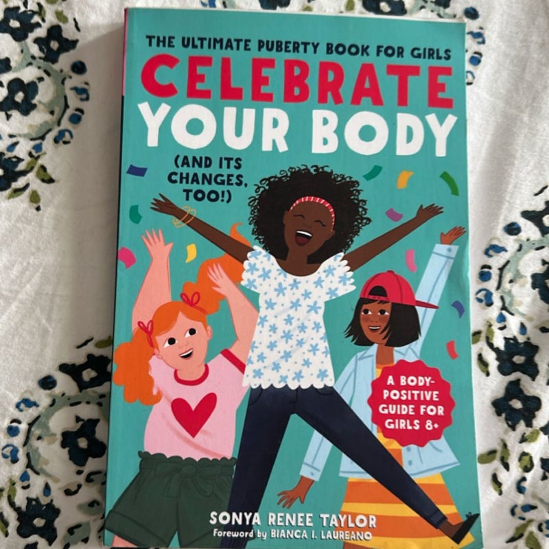 Celebrate Your Body (and Its Changes, Too!)