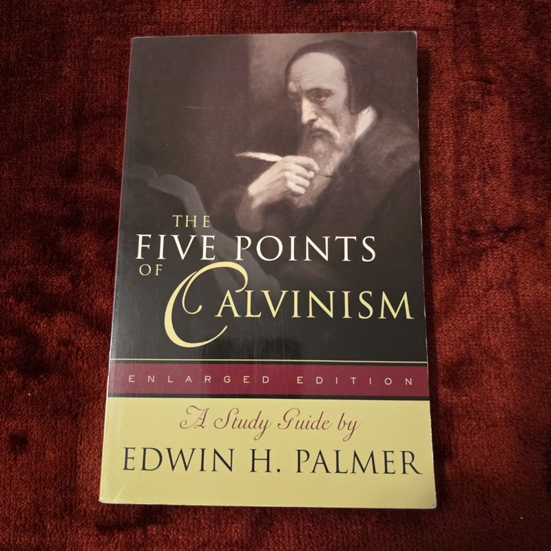 The Five Points of Calvinism