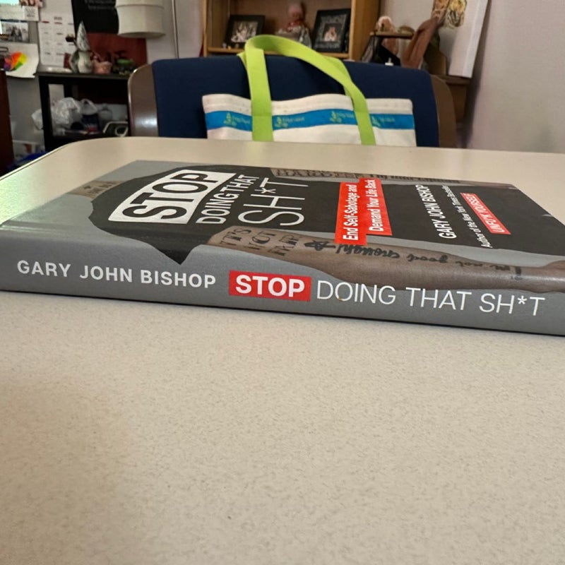 Stop Doing That Sh*t