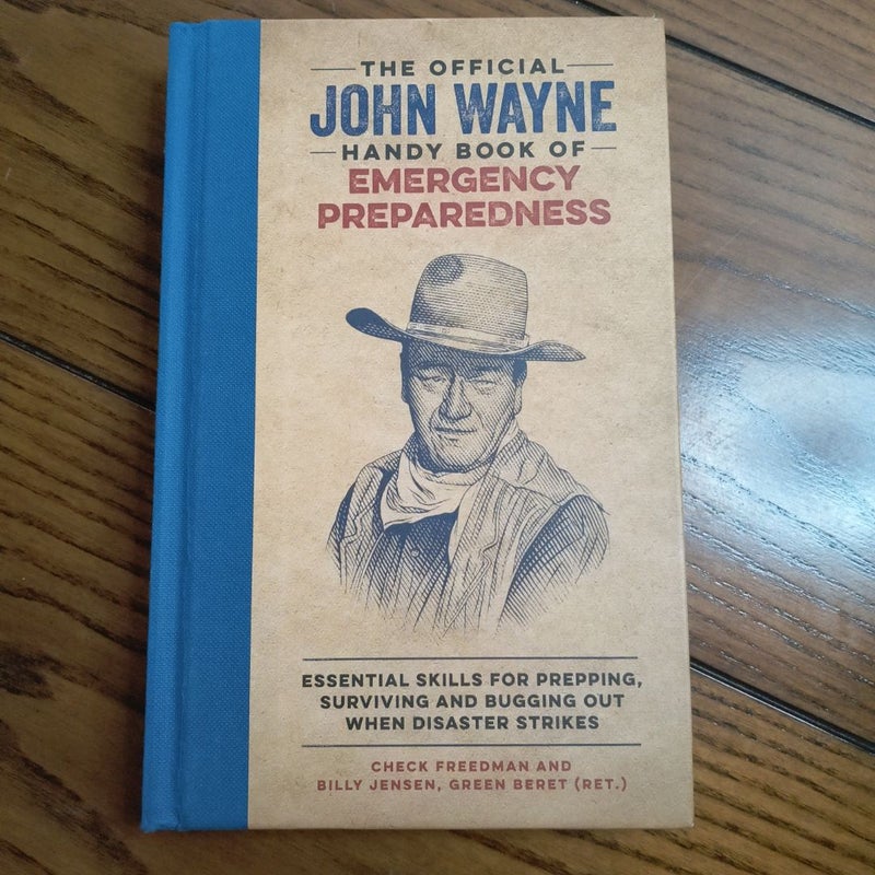 The Official John Wayne Handy Book of Emergency Preparedness