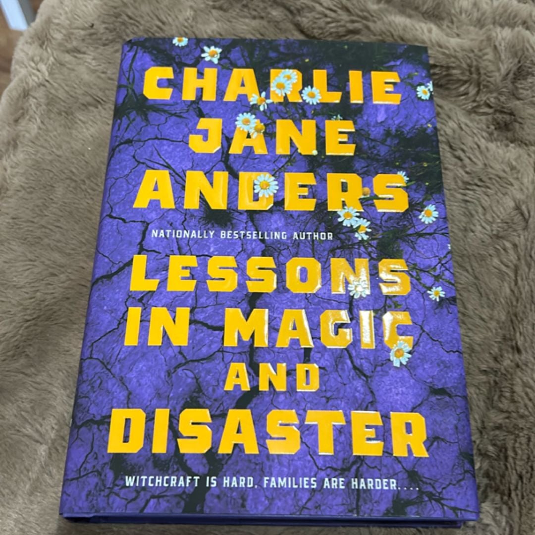 Lessons in Magic and Disaster