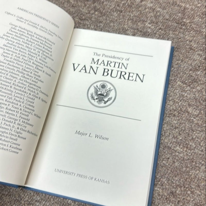 The Presidency of Martin Van Buren